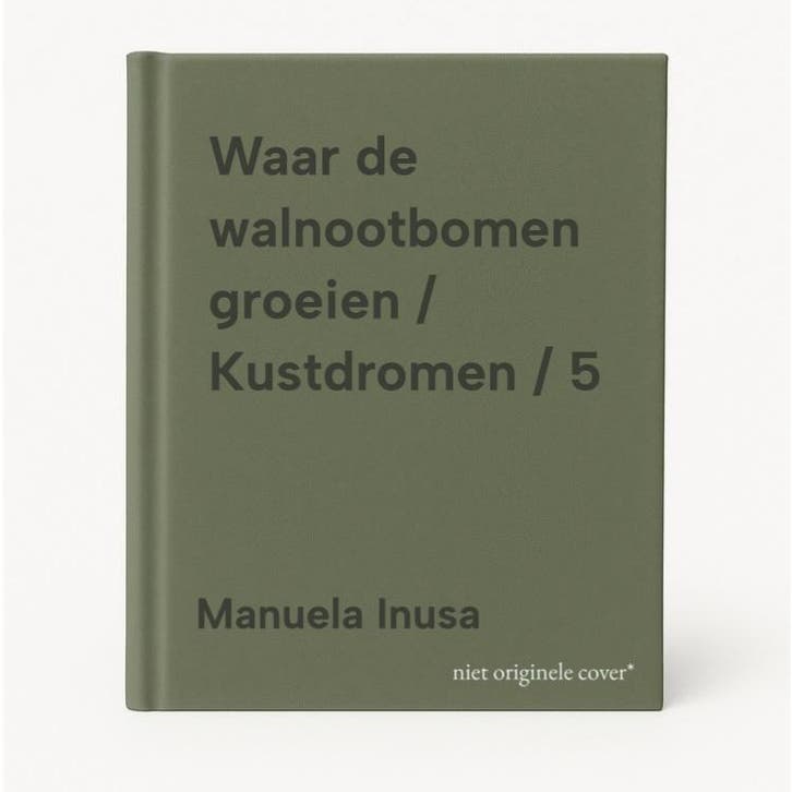 Waar de walnootbomen groeien / Kustdromen / 5 - Manuela, Boeken, Romans, Zo goed als nieuw, Verzenden