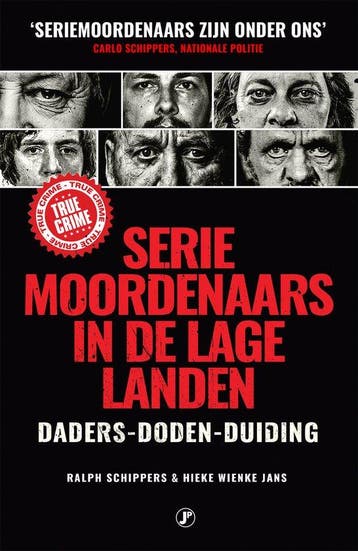 9789089758996 True Crime - Seriemoordenaars in de Lage La..., Verzenden, Zo goed als nieuw, Hieke Wienke Jans