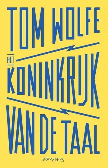 Het koninkrijk van de taal (9789044632231, Tom Wolfe), Verzenden, Nieuw