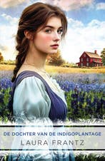 9789029738217 De dochter van de indigoplantage, Verzenden, Nieuw, Laura Frantz