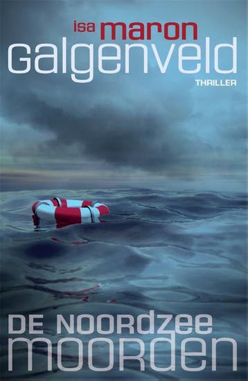 Galgenveld / De Noordzeemoorden / 1 - Isa Maron, Boeken, Verzenden, Gelezen, Isa Maron