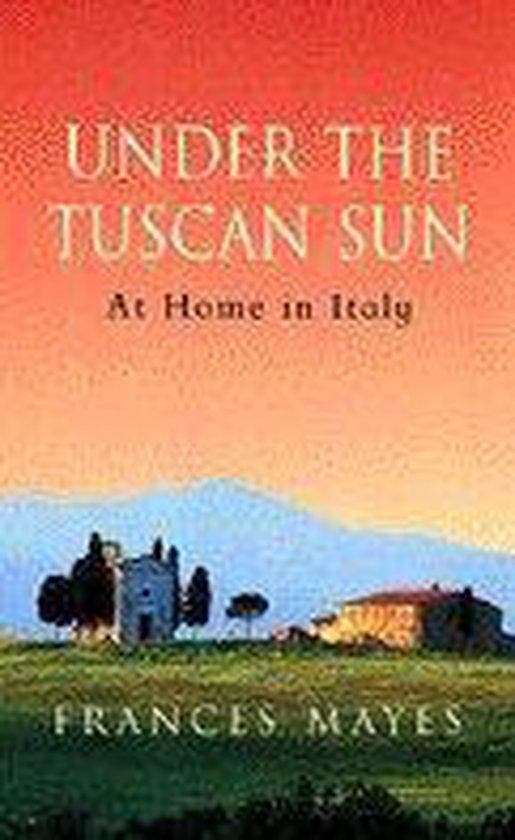 Under The Tuscan Sun 9780553506679 Frances Mayes, Boeken, Taal | Engels, Gelezen, Verzenden