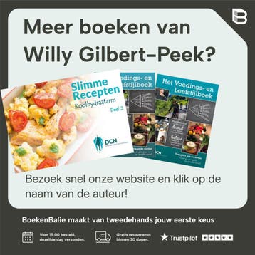 Het Voedings-en Leefstijlboek - Willy Gilbert-Peek, Verzenden, Gelezen, Willy Gilbert-Peek