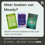 De tunnel en het licht 9789022978054 Moody, Boeken, Verzenden, Gelezen, Moody