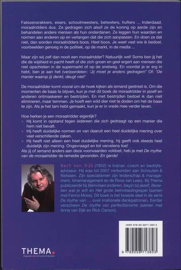 De mythe van de moraalridder / De mythe van / 2, Boeken, Verzenden, Gelezen, Bert van Dijk