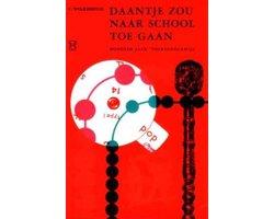 Daantje zou naar school toe gaan - Daantje zou naar school, Boeken, Ophalen of Verzenden, Nieuw