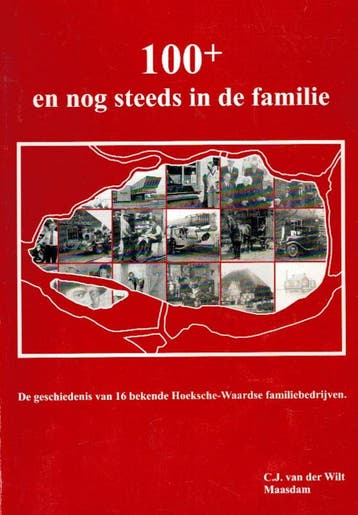 Wilt, C.J. van der-100+ en nog steeds familie, Boeken, Verzenden, Gelezen