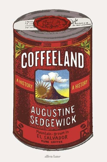 Coffeeland - Augustine Sedgewick 9780241426227, Verzenden, Gelezen, Augustine Sedgewick