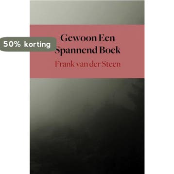 Gewoon Een Spannend Boek - Frank van der Steen 9789402184754, Boeken, Verzenden, Zo goed als nieuw, Frank van der Steen