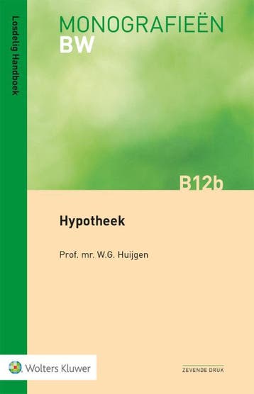 Hypotheek / Monografieen BW / B12b 9789013173956, Verzenden, Gelezen