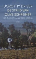 De Strijd Van Olive Schreiner | Dorothy Driver, Boeken, Ophalen of Verzenden, Nieuw, Dorothy Driver
