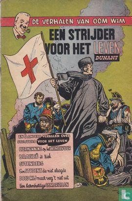 Oom Wim verhalen - Een strijder voor het leven - Dunant -..., Boeken, Stripboeken, Zo goed als nieuw, Eén stripboek, Verzenden