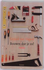 Bouwen doe je zo ! 9789059362246 Gerard van Hagen, Boeken, Verzenden, Zo goed als nieuw, Gerard van Hagen