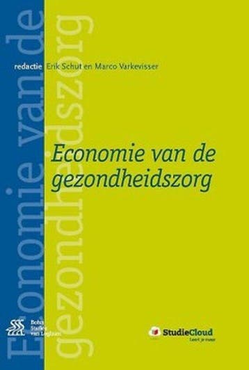 9789036813136 Economie van de gezondheidszorg | Tweedehands, Verzenden, Zo goed als nieuw, Erik Schut