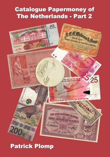 Catalogue Papermoney of the Netherlands - Patrick Plomp, Verzenden, Gelezen, Patrick Plomp