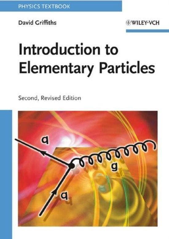 Introduction to Elementary Particles - David Griffiths, Boeken, Taal | Engels, Gelezen, Verzenden
