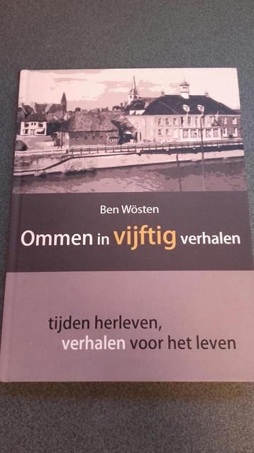 Ommen in vijftig verhalen - Ben Wösten 9789463426619, Verzenden, Zo goed als nieuw, Ben Wösten