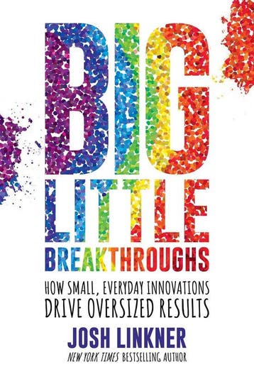 Big Little Breakthroughs 9781642936773 Josh Linkner, Boeken, Verzenden, Zo goed als nieuw, Josh Linkner
