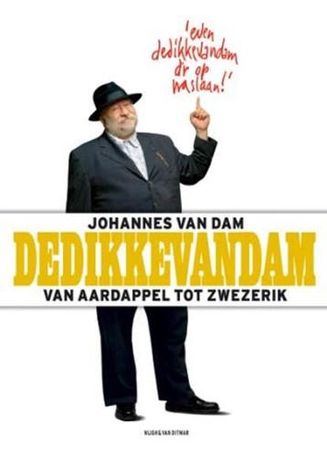 Dedikkevandam | 9789038814353 | DAM, Johannes van, Boeken, Ophalen of Verzenden, Zo goed als nieuw, DAM, Johannes van