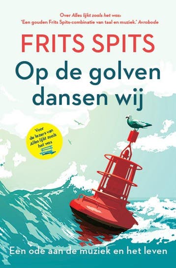 9789021051475 Op de golven dansen wij Frits Spits, Boeken, Verzenden, Nieuw, Frits Spits