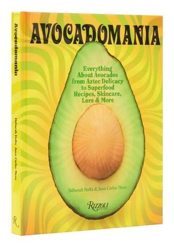 Avocadomania | 9780847871421 | Deborah Holtz ; Juan Carlos, Zo goed als nieuw, Deborah Holtz ; Juan Carlos Mena