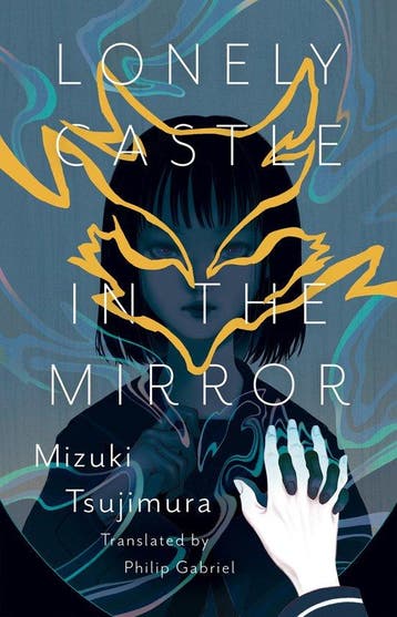 Lonely Castle In The Mirror - Mizuki Tsujimura 9781645660408, Verzenden, Zo goed als nieuw, Mizuki Tsujimura