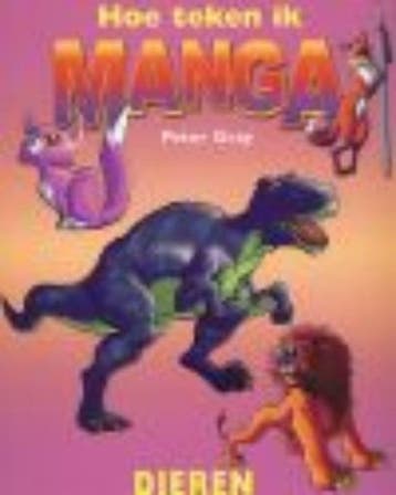 Dieren / Hoe teken ik manga 9789055662265 Peter Gray, Verzenden, Gelezen, Peter Gray
