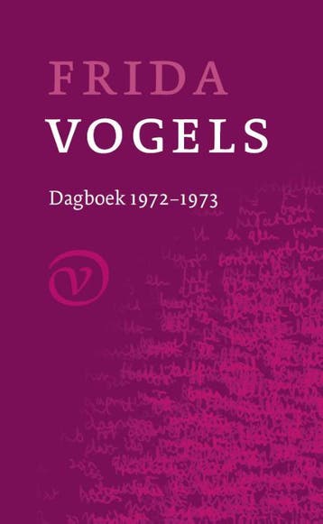 Dagboek 1972-1973 - Frida Vogels 9789028242098, Verzenden, Zo goed als nieuw, Frida Vogels