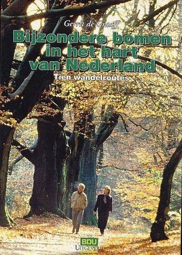 Bijzondere Bomen In Het Hart Van Nederland - G. de Graaff, Verzenden, Gelezen, G. de Graaff