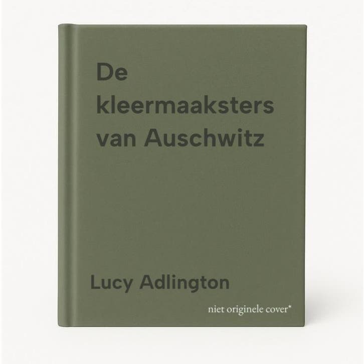 De kleermaaksters van Auschwitz - Lucy Adlington, Boeken, Literatuur, Gelezen, Verzenden