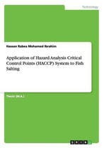 9783656737551 Application of Hazard Analysis Critical Con..., Verzenden, Nieuw, Hassan Rabea Mohamed Ibrahim