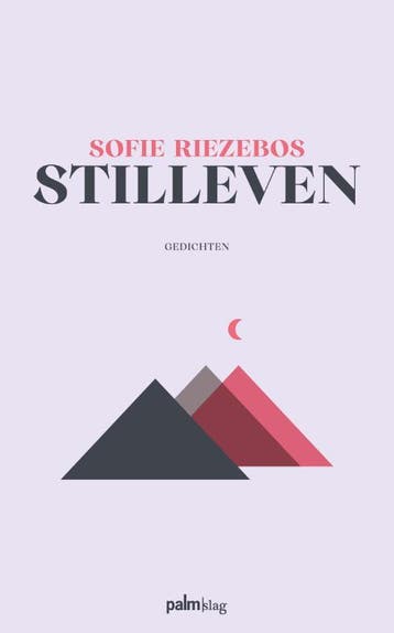 Stilleven | Sofie Riezebos | Nieuw, Ophalen of Verzenden, Nieuw, Sofie Riezebos