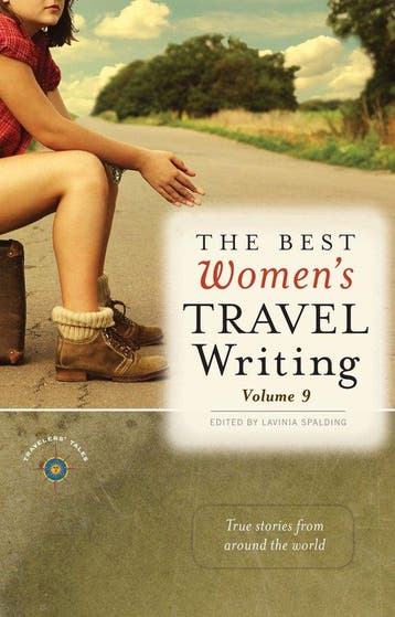 The Best Womens Travel Writing, Volume 9 - Lavinia Spalding, Verzenden, Gelezen, Lavinia Spalding