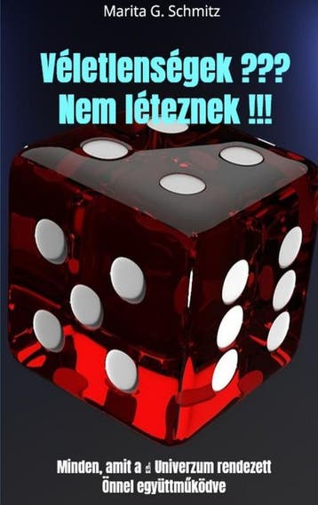 Véletlenségek ??? Nem Léteznek !!! | Marita G. Schmitz, Ophalen of Verzenden, Nieuw, Marita G. Schmitz