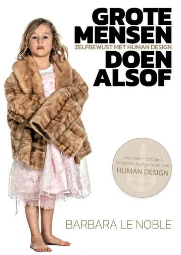 Grote mensen doen alsof 9789083332246 Barbara Le Noble, Verzenden, Zo goed als nieuw, Barbara Le Noble