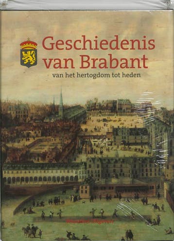 Geschiedenis van Brabant 9789085261018, Verzenden, Gelezen