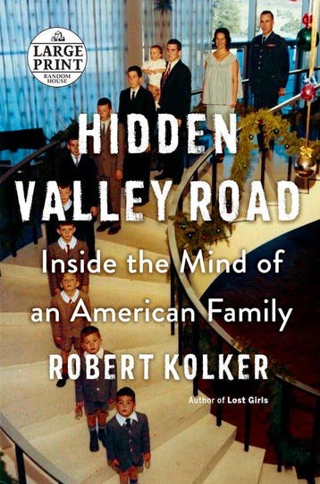 Hidden Valley Road Inside the Mind of an American Family, Verzenden, Zo goed als nieuw, Robert Kolker