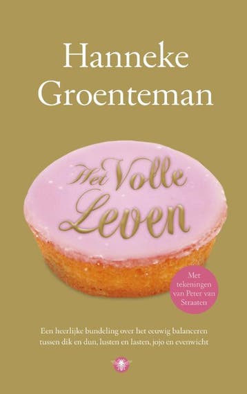 Het Volle Leven | Hanneke Groenteman | Nieuw, Boeken, Ophalen of Verzenden, Nieuw, Hanneke Groenteman