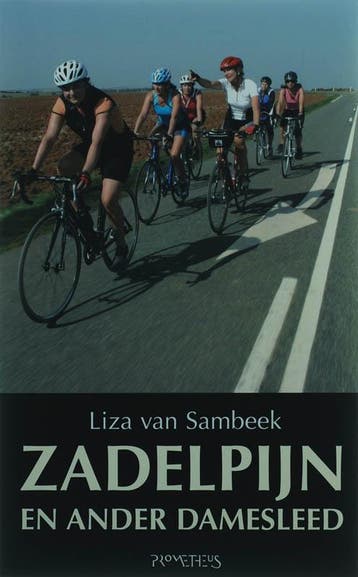 Zadelpijn en ander damesleed - L. van Sambeek 9789044610611, Boeken, Verzenden, Gelezen, L. van Sambeek
