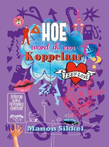 Hoe word ik een koppelaar? / IzzyLove / 4 - Manon Sikkel, Verzenden, Zo goed als nieuw, Manon Sikkel