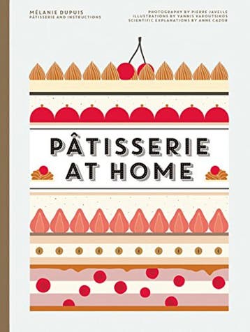 Patisserie at Home: The Essential French Pastry, Verzenden, Nieuw