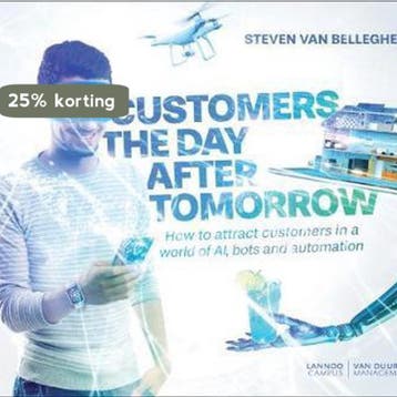 Customers the day after tomorrow - English version, Verzenden, Zo goed als nieuw, Steven Van Belleghem