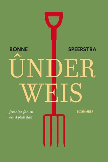 Underweis | Bonne Speerstra | Nieuw, Ophalen of Verzenden, Nieuw, Bonne Speerstra