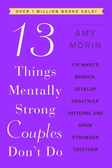 9780063323575 13 Things Mentally Strong Couples Dont Do, Verzenden, Nieuw, Amy Morin