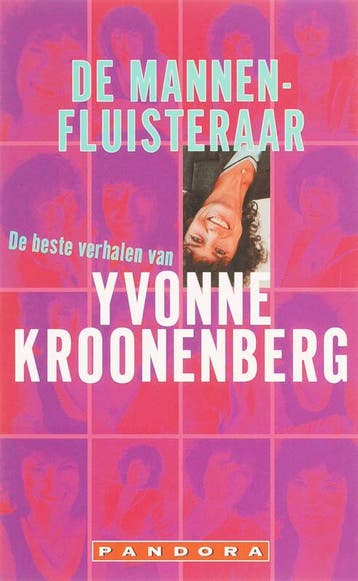 Mannenfluisteraar / Pandora pockets 9789046700396, Verzenden, Gelezen, Yvonne Kroonenberg