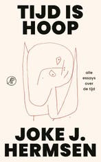 Tijd Is Hoop 9789029553360 Joke J. Hermsen, Boeken, Ophalen of Verzenden, Nieuw, Joke J. Hermsen