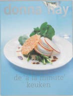 De a la minute keuken 9789085743675 Hay, Boeken, Verzenden, Zo goed als nieuw, Hay