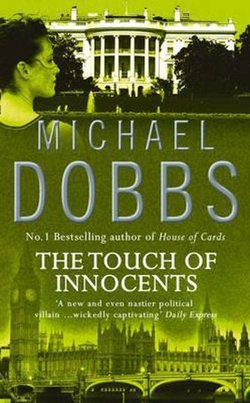 Touch Of Innocents - Michael Dobbs 9780006475941, Verzenden, Gelezen, Michael Dobbs