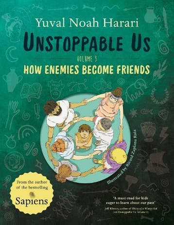 Unstoppable Us Volume 3 | Yuval Noah Harari | Nieuw, Ophalen of Verzenden, Nieuw, Yuval Noah Harari