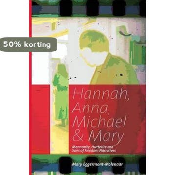 Hannah, Anna, Michael & Mary - Mary Eggermont-Molenaar, Boeken, Verzenden, Zo goed als nieuw, Mary Eggermont-Molenaar